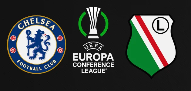 موعد مباراة تشيلسي و ليغيا وارسو في دوري المؤتمر الأوروبي